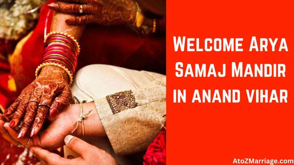Arya Samaj Marriage in Anand Vihar