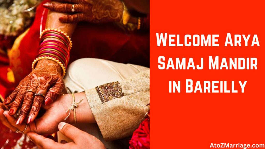 Arya Samaj Marriage in Bareilly