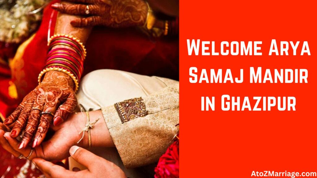 Arya Samaj Marriage in Ghazipur